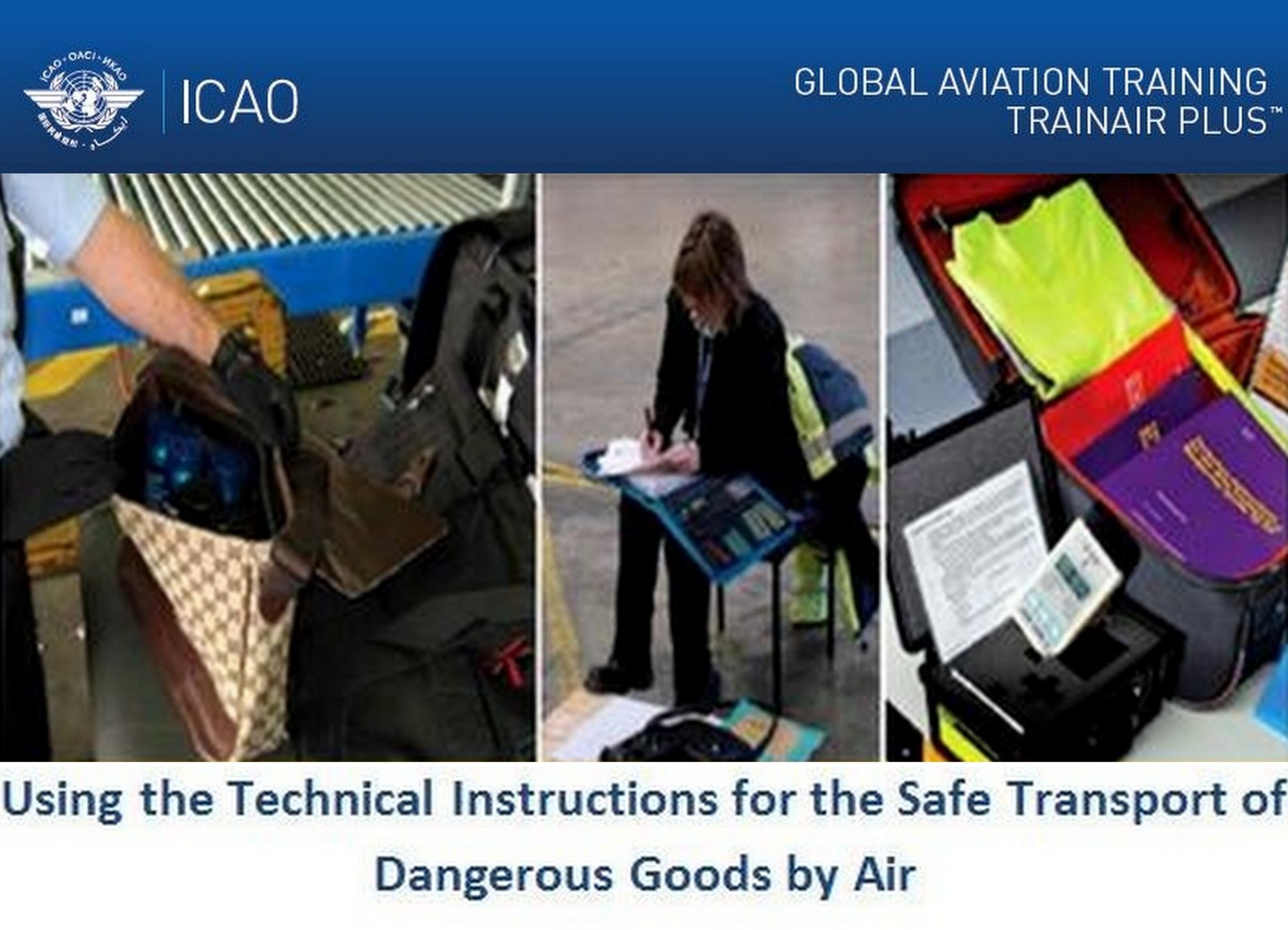 dangerous-goods-part-1-using-the-technical-instructions-for-the-safe